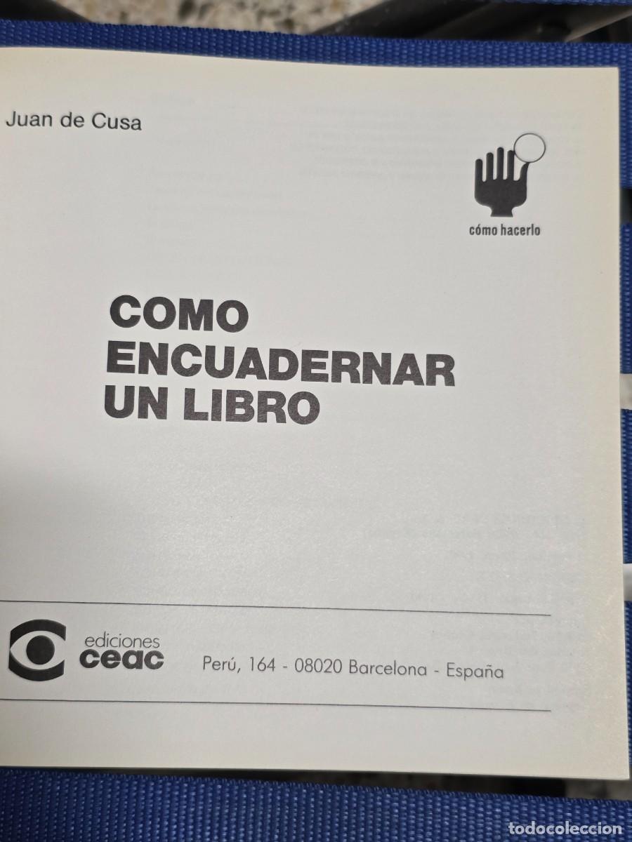 Libros: SUBASTA DE LIBROS SALIDA 1&euro; - Como Encuadernar Un Libro - Foto 2