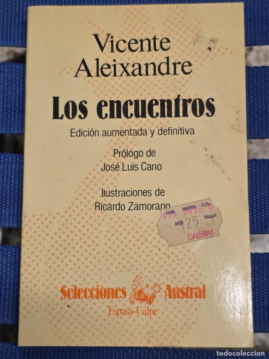 Libros: - Los Encuentros, Vicente Aleixandre - Foto 1