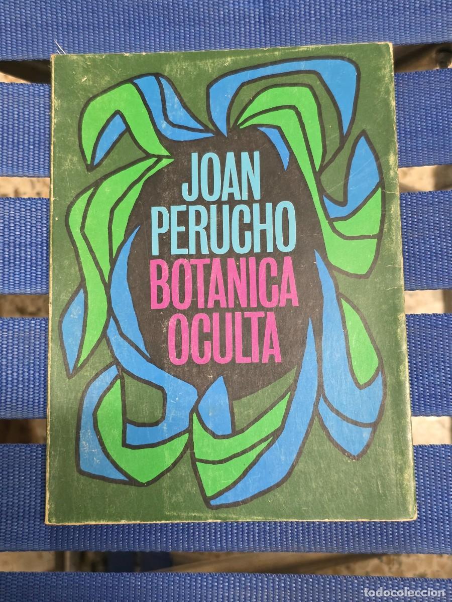 Libros: - Bot&aacute;nica Oculta, Joan Perucho - Foto 1