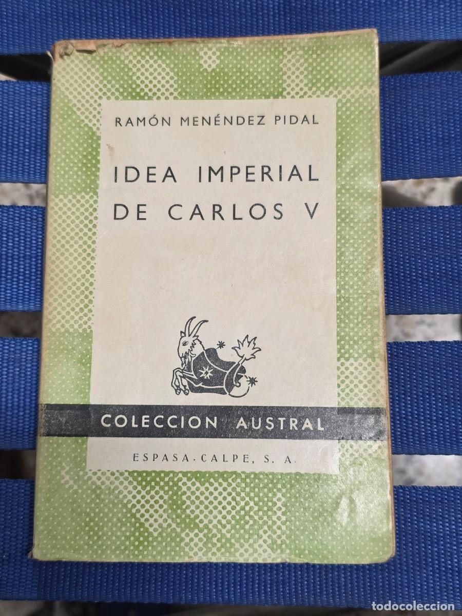 Libros: SUBASTA DE LIBROS SALIDA 1&euro; - Idea Imperial De Carlos V - Foto 1