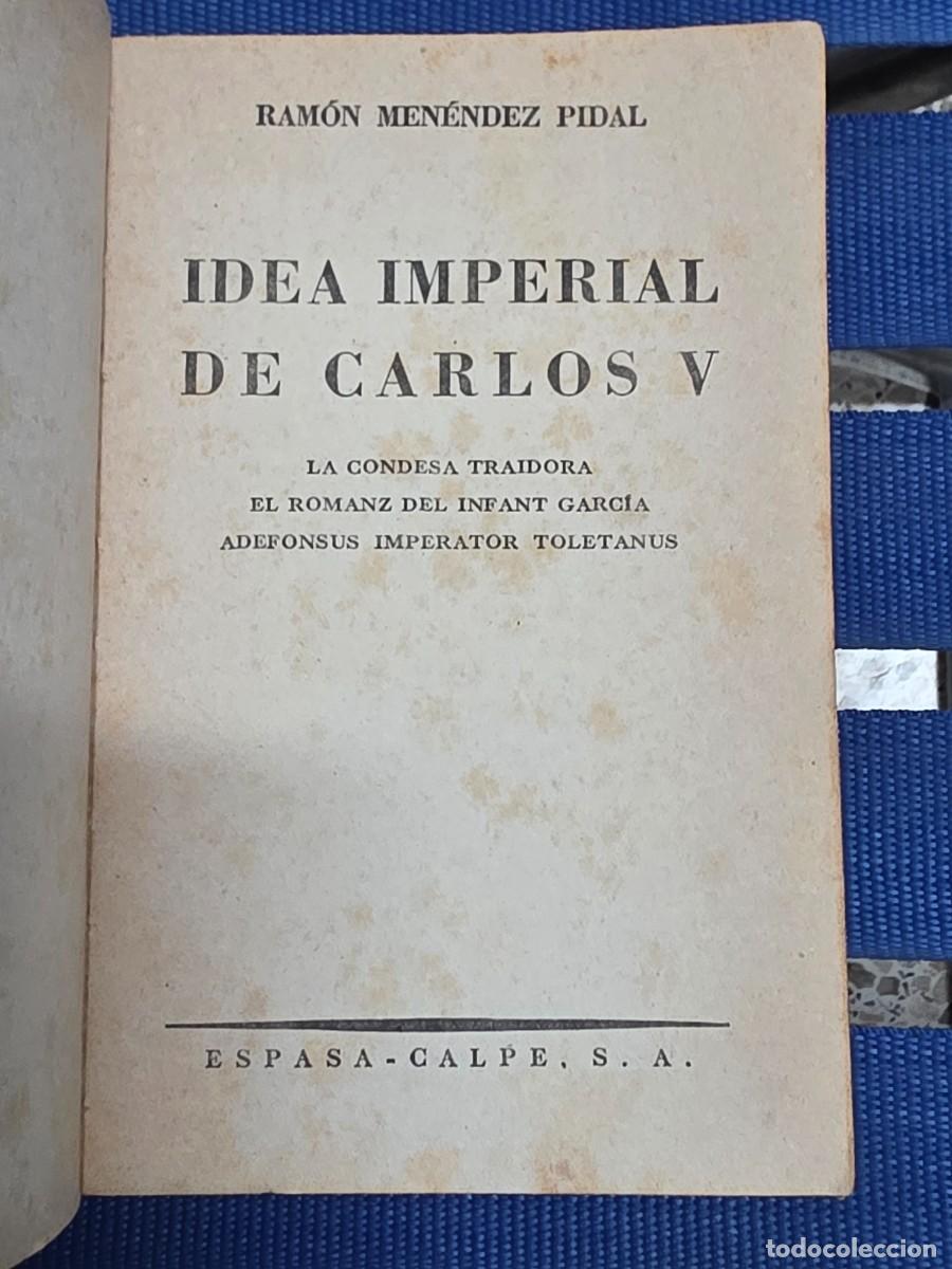 Libros: SUBASTA DE LIBROS SALIDA 1&euro; - Idea Imperial De Carlos V - Foto 2