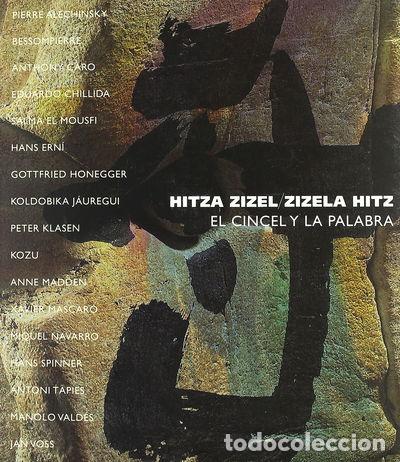 Livros em segunda m&atilde;o: Hitza zizel / zizela hitz - El cincel y la palabra- 9788471734853