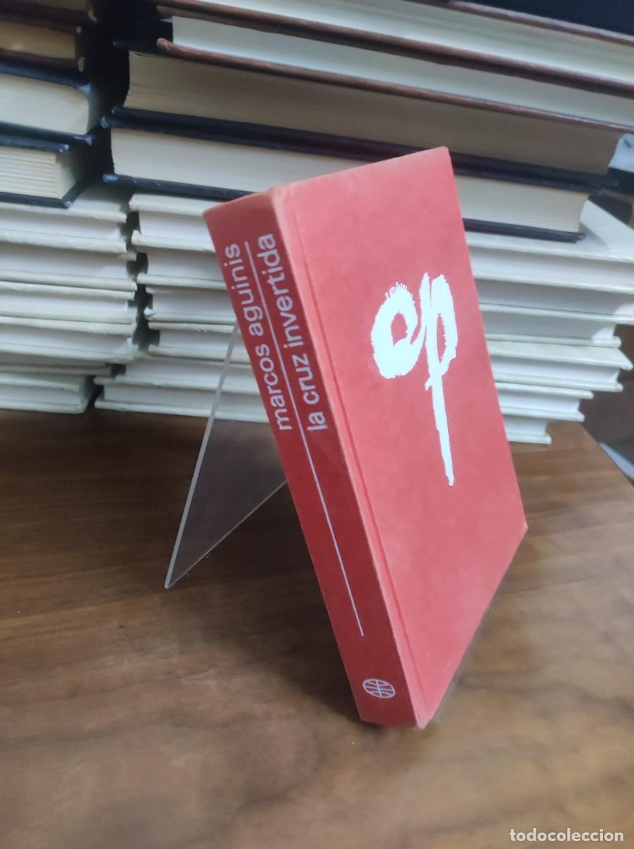 Libros: La cruz invertida Marcos Aguinis - Foto 1