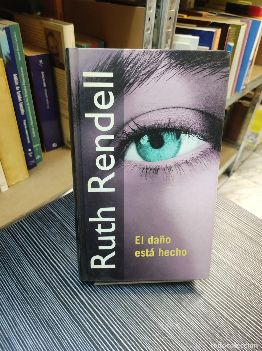 Libros: El da&ntilde;o est&aacute; hecho Ruth Rendell - Foto 1