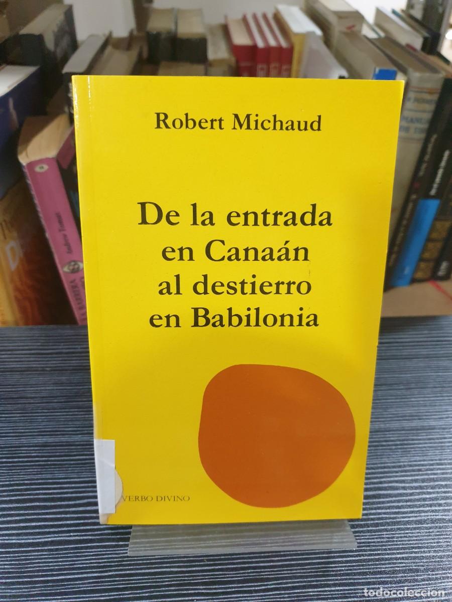 Libros: De la entrada en Cana&aacute;n al destierro de Babilonia Robert Michaud - Foto 1