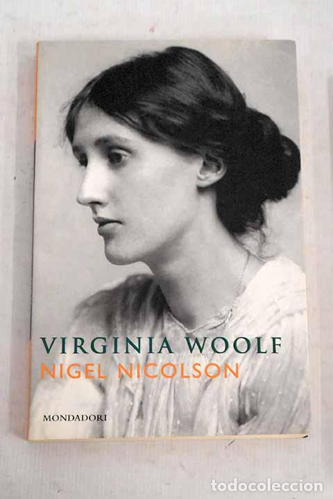Libros: Virginia Woolf: Nicolson, Nigel.- Nicolson, Nigel - Foto 1