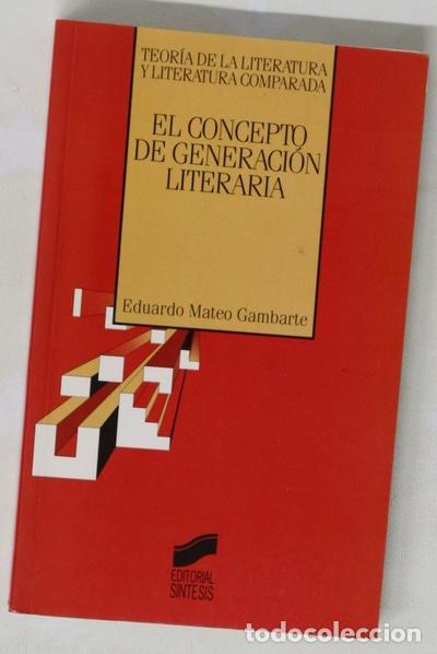 Libros: El concepto de generaci&oacute;n literaria - Foto 1