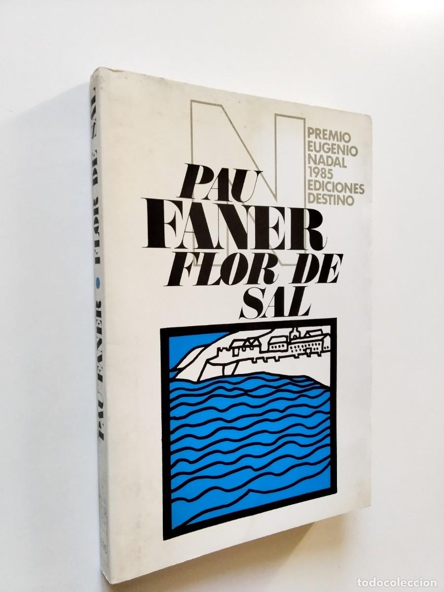 Libros: Pau Faner - Flor de sal (Primera edici&oacute;n)