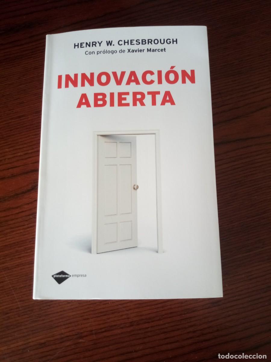 Libros: &rdquo;Innovaci&oacute;n abierta&rdquo;, Henry W. Chesbrough - Foto 1