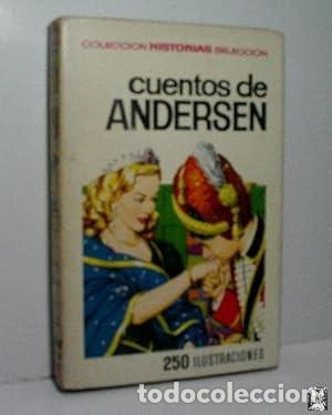 Libros: CUENTOS DE ANDERSEN. 250 ilustraciones (Barcelona, 1972) - Cristian Andersen