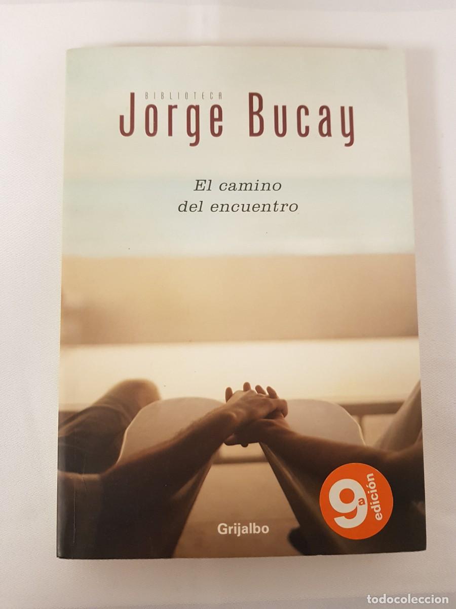 Libros: EL CAMINO DEL ENCUENTRO. JORGE BUCAY - Foto 1
