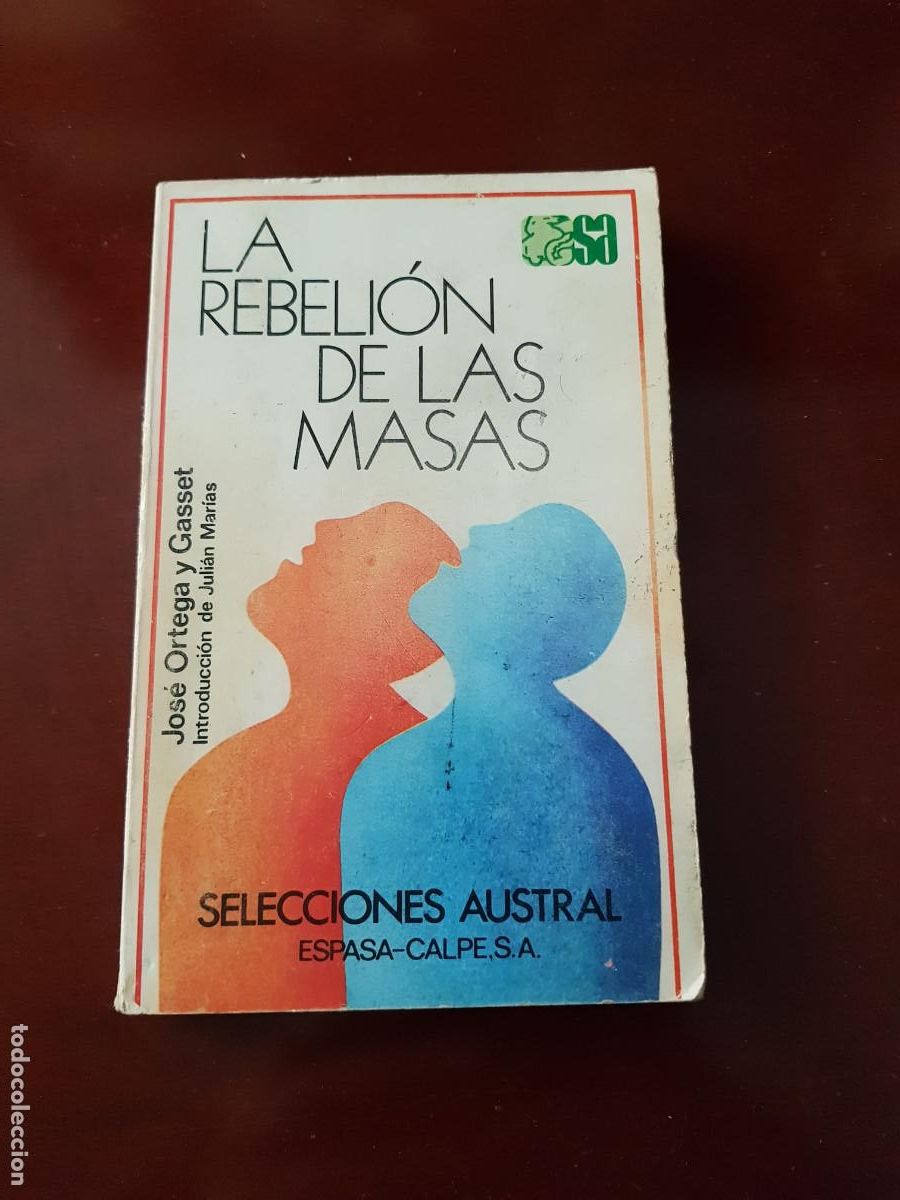books: LA REBELION DE LAS MASAS-JOSE ORTEGA Y GASSET