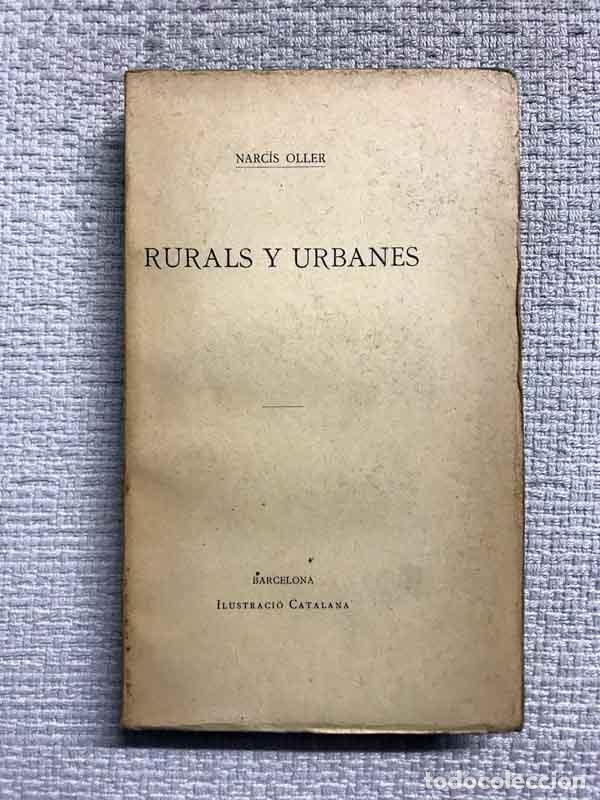 Libros: Rurals i urbanes - Narc&iacute;s Oller - Foto 1