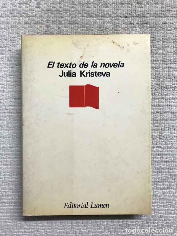 Libros: El Texto de la Novela - Julia Kristeva - Foto 1