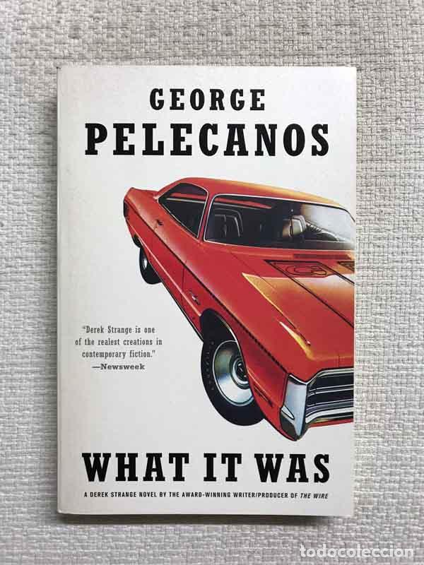 Libros: What It Was - George Pelecanos - Foto 1