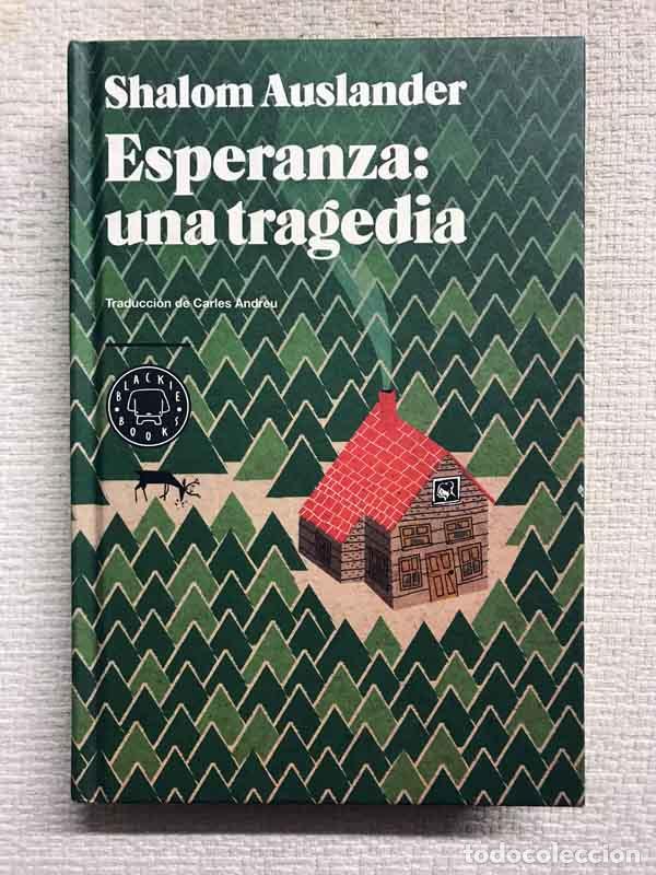 Libros: Esperanza: una tragedia - Shalom Auslander - Foto 1