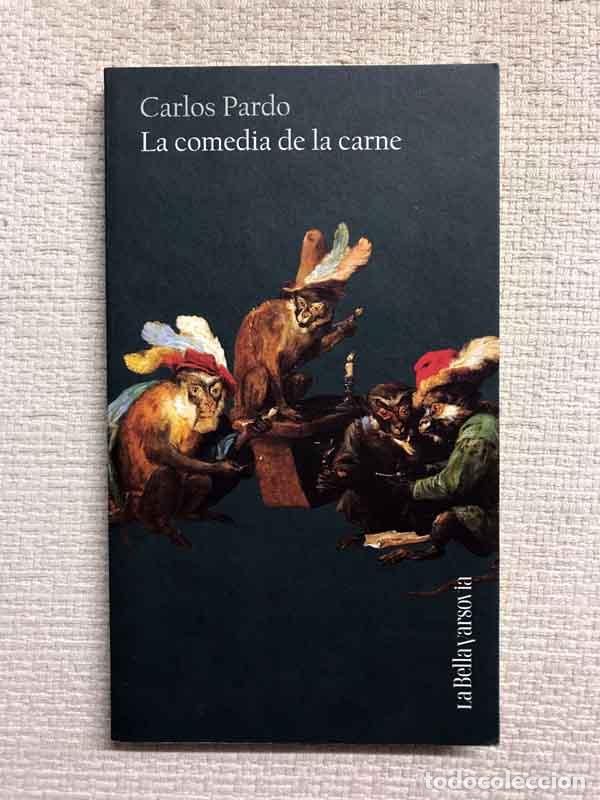 Libros: La comedia de la carne - Carlos Pardo - Foto 1