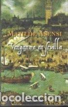 Libros: Venganza En Sevilla. - Asensi, Matilde. TDK986 - Foto 1
