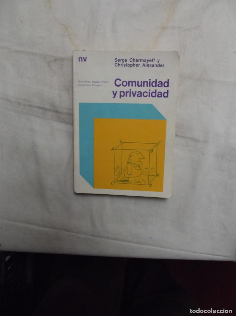 Libros: COMUNIDAD Y PRIVACIDAD DE SERGE CHERMAYEFF Y CHRISTOPHER ALEXANDER