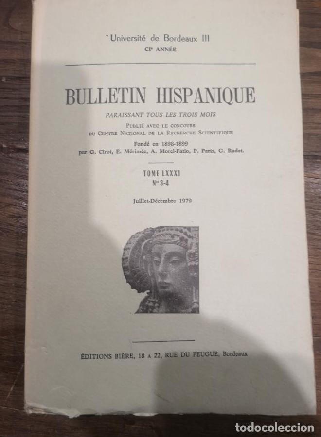 books: Bulletin Hispanique. Universit&eacute; de Bordeaux Paraissant tous les trois mois- N&ordm; 3-4 1979 -