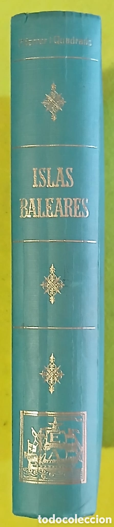 Libros: Islas Baleares, por Piferrer y Quadrado