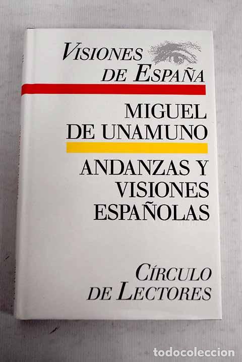 Libros: Andanzas y visiones espa&ntilde;olas.- Unamuno, Miguel de - Foto 1