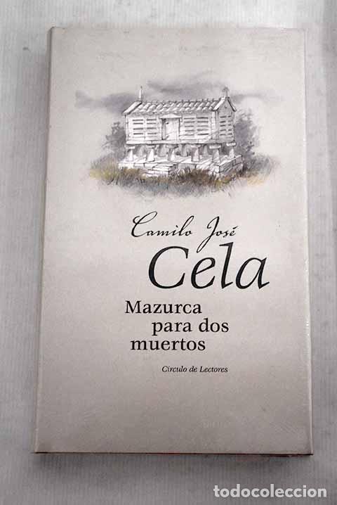 Libros: Mazurca para dos muertos.- Cela, Camilo Jos&eacute;