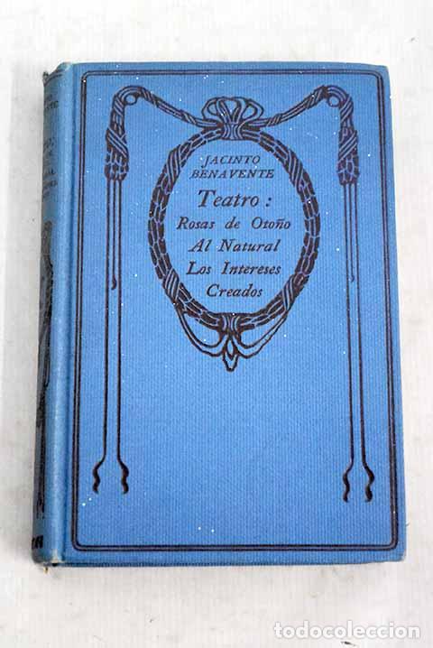 Libros: Teatro: Benavente, Jacinto.- Benavente, Jacinto - Foto 1