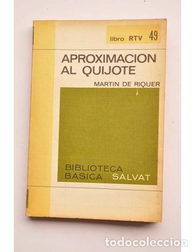 Libros: Aproximaci&oacute;n al Quijote - RIQUER, Mart&iacute;n de - Foto 1