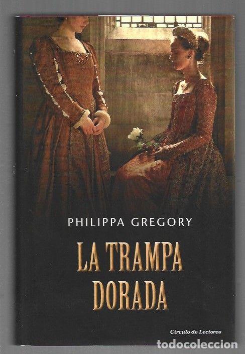 Libros: TRAMPA DORADA - LA - GREGORY, PHILIPPA - Foto 1