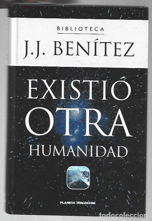 Libros: EXISTIO OTRA HUMANIDAD - J. J. BENITEZ - Foto 1