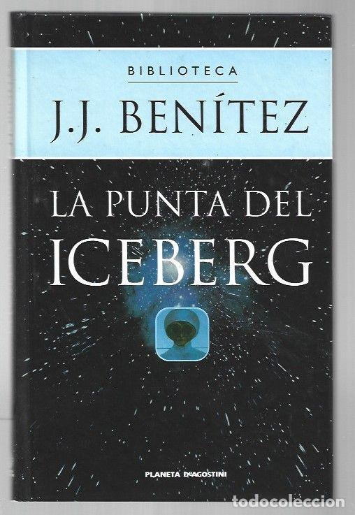 Libros: PUNTA DEL ICEBERG - LA - J. J. BENITEZ - Foto 1