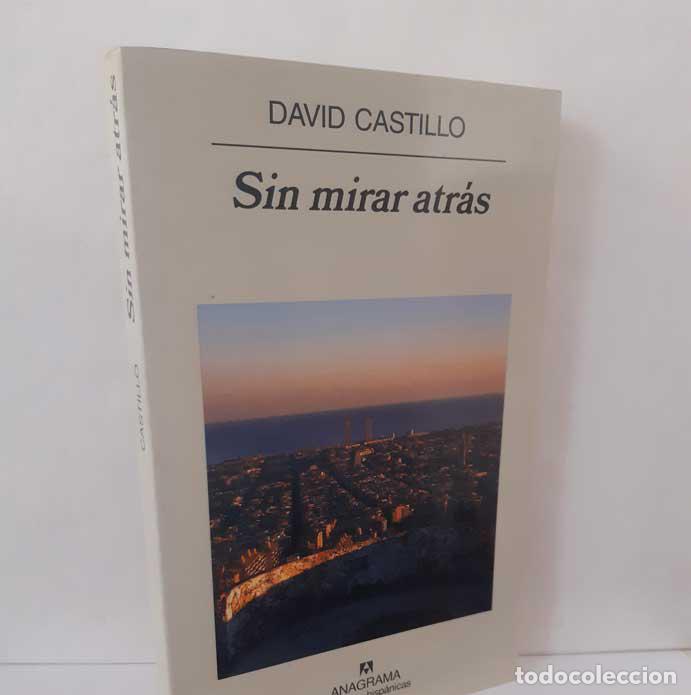 Libros: SIN MIRAR ATR&Aacute;S - CASTILLO, DAVID - Foto 1