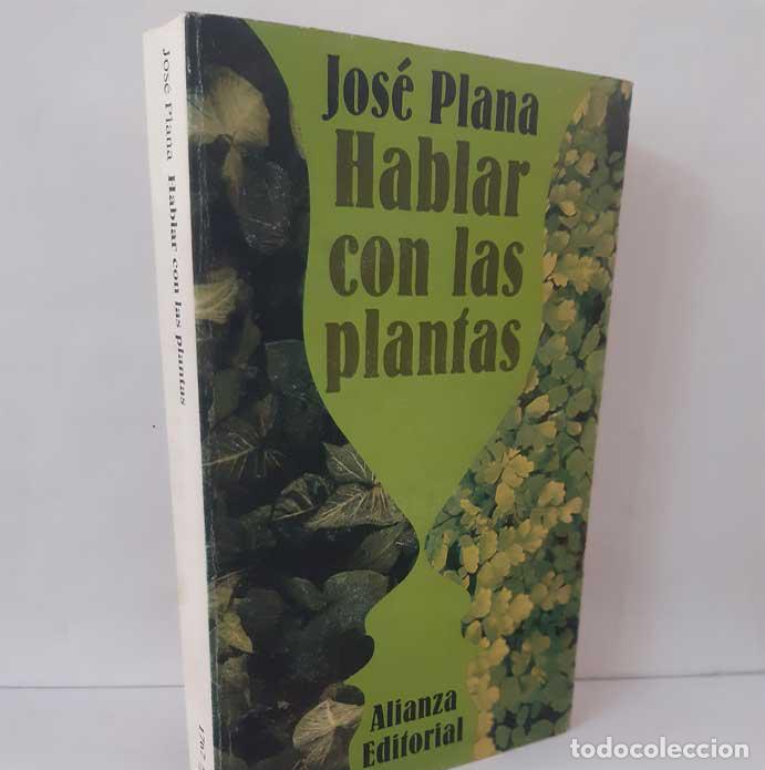 Livros em segunda m&atilde;o: HABLAR CON LAS PLANTAS: LAS 75 PLANTAS DE INTERIOR FUNDAMENTALES - PLANA, JOS&Eacute;. ALIANZA 1996