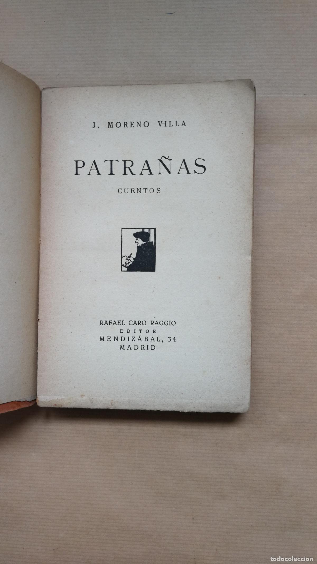 Libros: Patra&ntilde;as. Cuentos. - &rdquo;MORENO VILLA, JOS&Eacute;.&rdquo; - Foto 3