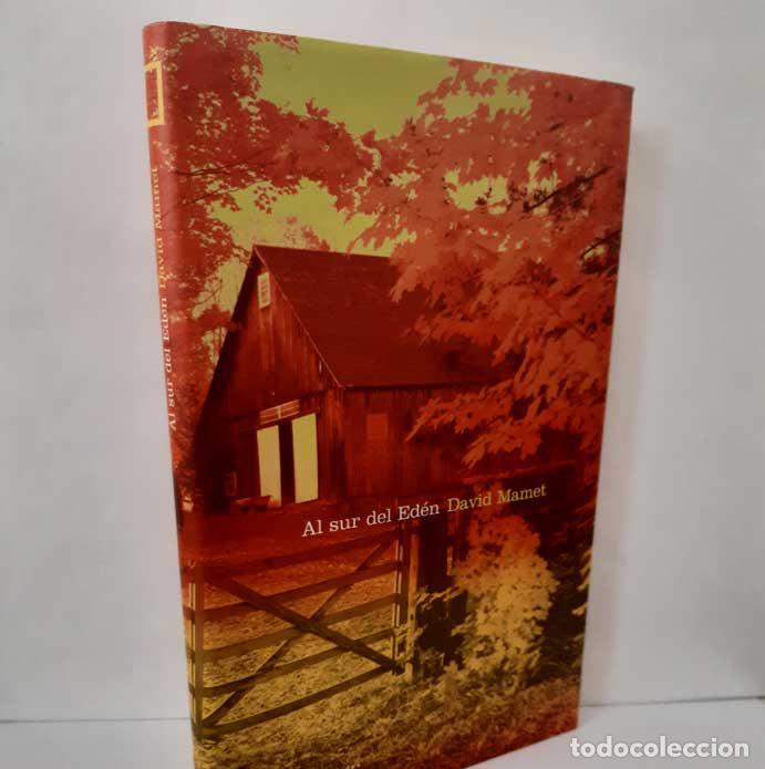 Libros: AL SUR DEL ED&Eacute;N - MAMET, DAVID - Foto 1