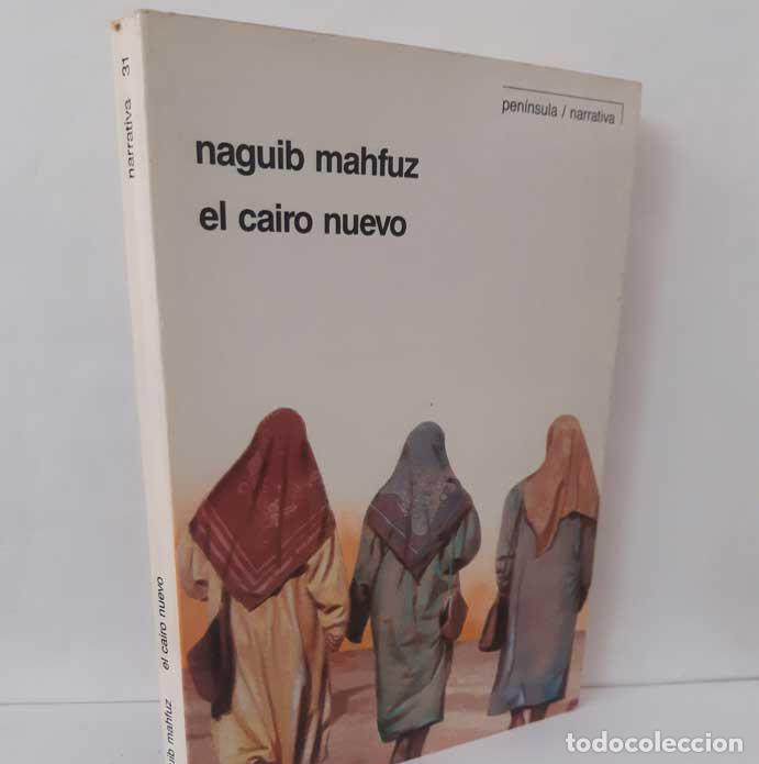 Libros: EL CAIRO NUEVO - MAHFUZ, NAGUIB - Foto 1