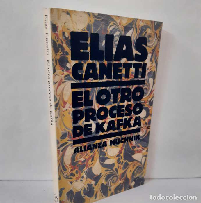 Libros: EL OTRO PROCESO DE KAFKA - CANETTI, ELIAS - Foto 1