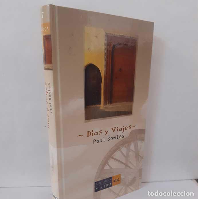 Libros: D&Iacute;AS Y VIAJES - BOWLES, PAUL - Foto 1
