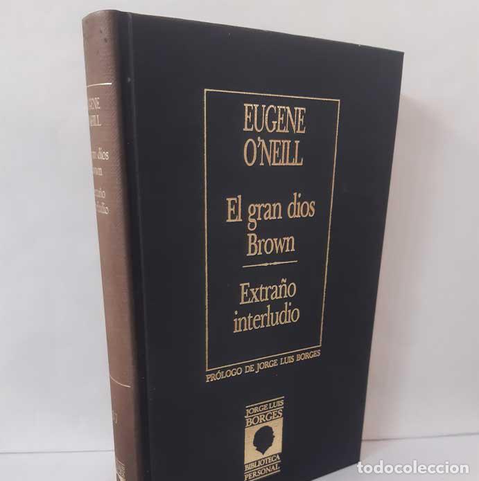 Libros: EL GRAN DIOS BROWN - EXTRA&Ntilde;O INTERLUDIO - ONEILL, EUGENE - Foto 1