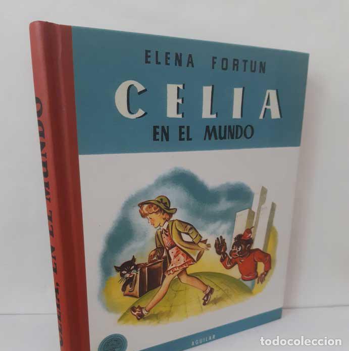 Libros: CELIA EN EL MUNDO - FORT&Uacute;N, ELENA - Foto 1