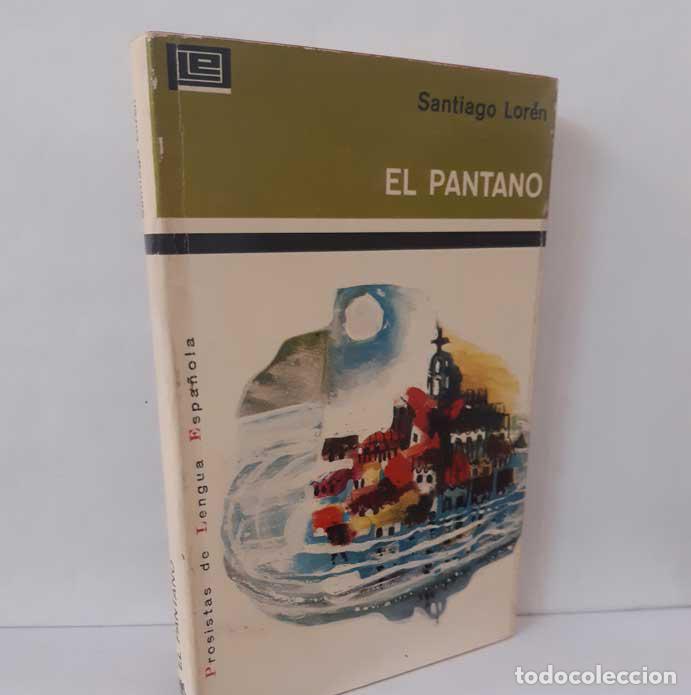 Libros: EL PANTANO - LOR&Eacute;N, SANTIAGO - Foto 1