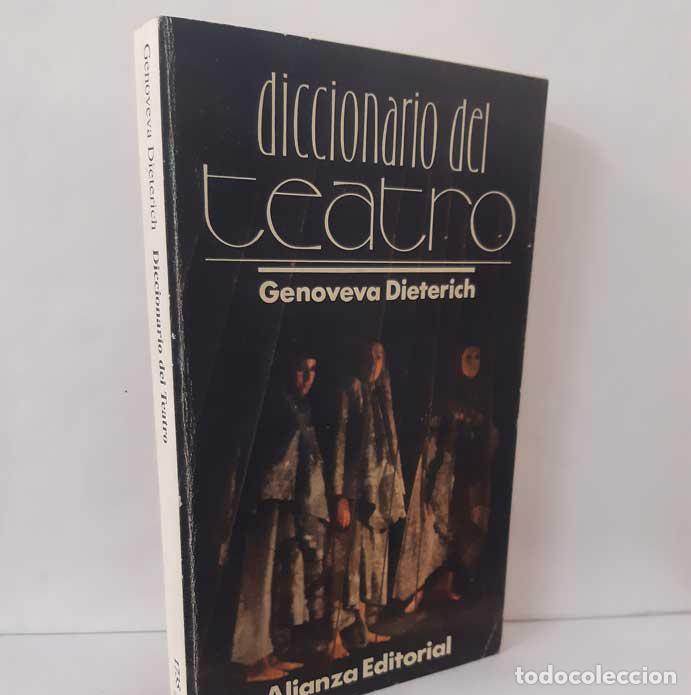Libros: DICCIONARIO DEL TEATRO - DIETERICH, GENOVEVA - Foto 1