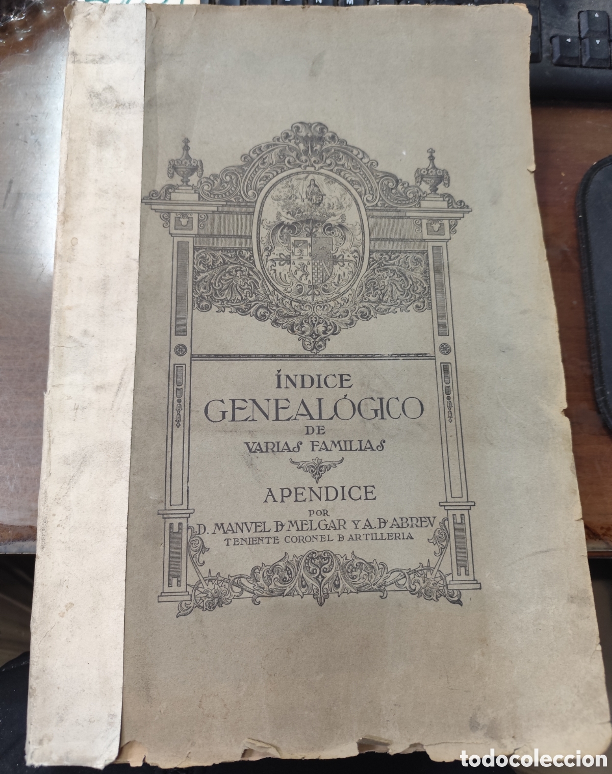 Livros em segunda m&atilde;o: INDICE GENEALOGICO DE VARIAS FAMILIAS. Ap&eacute;ndice. Edici&oacute;n de 400 ejemplares. 1&ordf; Edici&oacute;n. A&ntilde;o 1930 - M