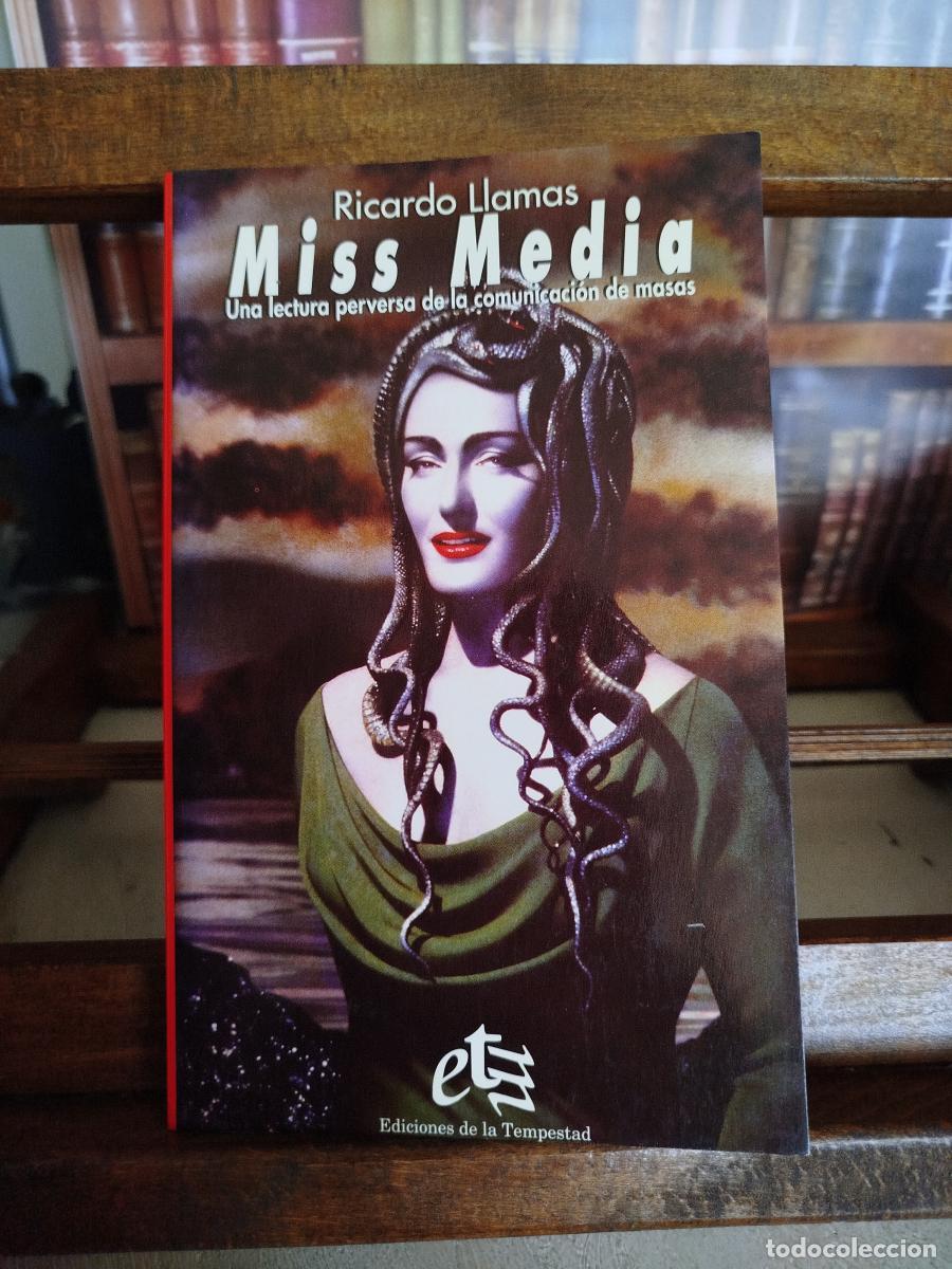 Libros: Miss media: una lectura perversa de la comunicaci&oacute;n de masas - Llamas, Ricardo