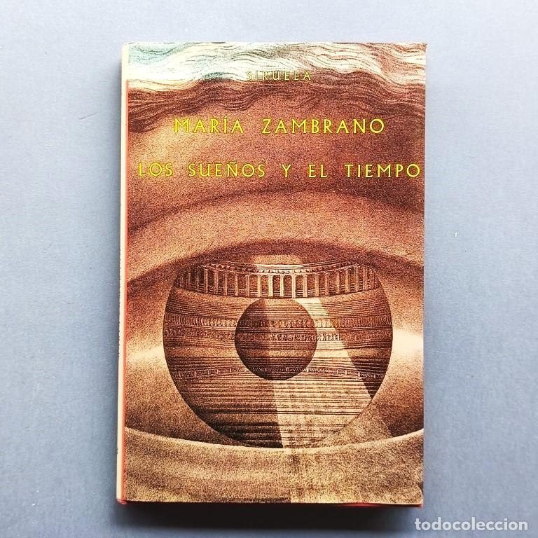Libros: Los Sue&ntilde;os y el Tiempo. - Zambrano, Mar&iacute;a. - Foto 1