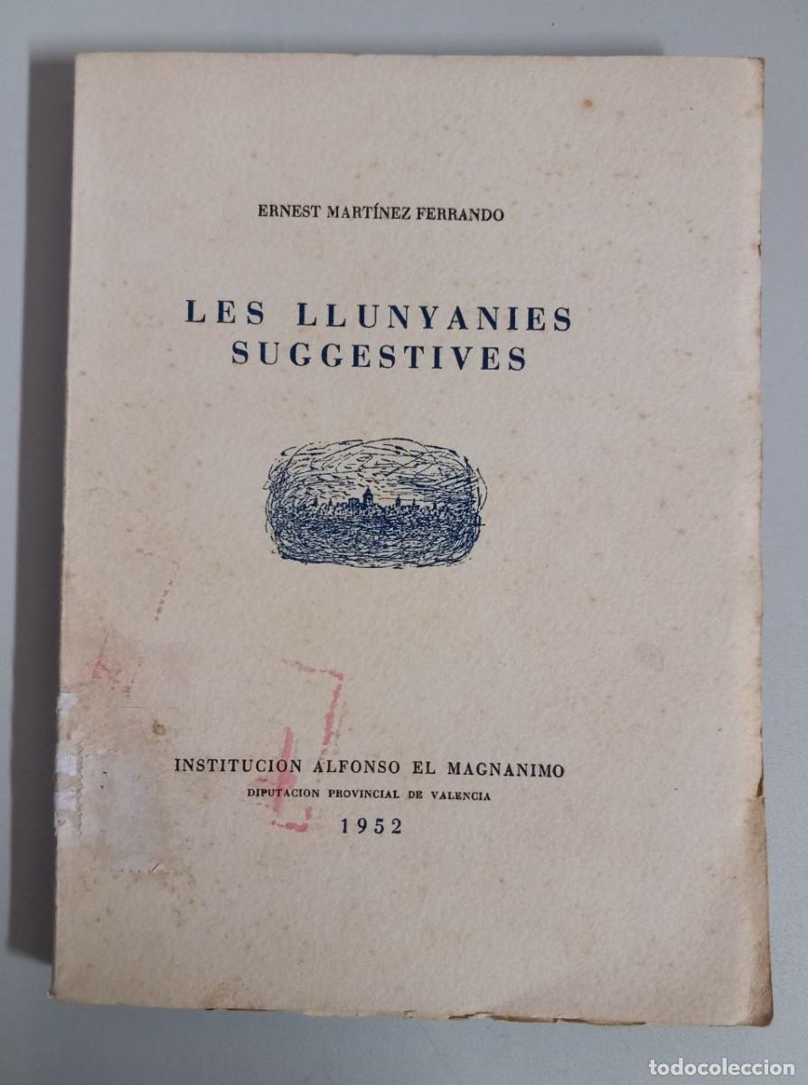 Libros: Les llunyanies suggestives. - MART&Iacute;NEZ FERRANDO, Ernest: - Foto 1