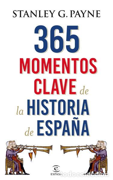 Livros em segunda m&atilde;o: 365 momentos clave de la historia de Espa&ntilde;a- 9788467048513