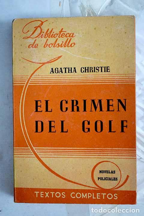 Libros: El crimen del golf: Christie, Agatha.- Christie, Agatha