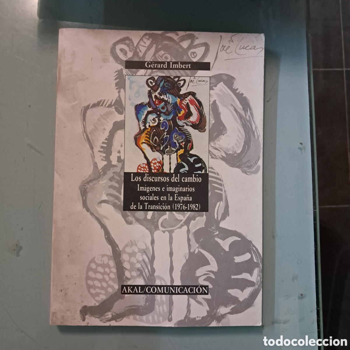Libros: Gerard Imbert, Los discursos del cambio, Akal - Foto 1